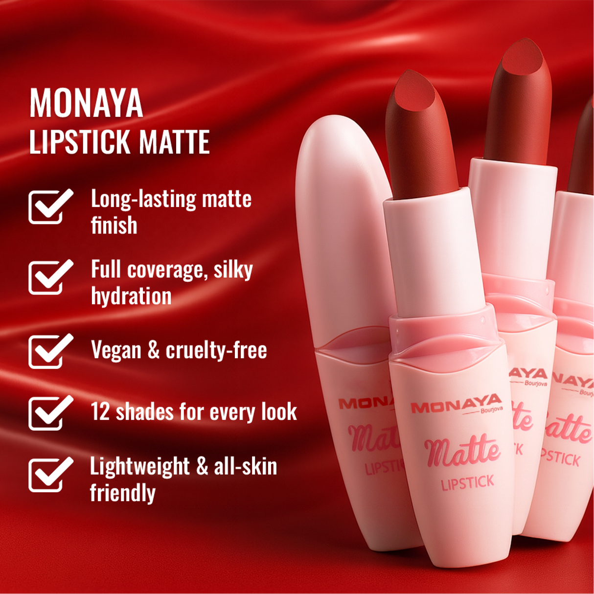Monaya Bourjova Matte Lipstick, Velvet Finish, 6 Shades, OSL-L006